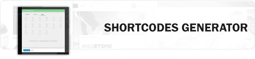 MaxStore PRO shortcodes generator